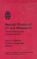 Medical Physics of CT and Ultrasound