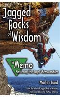 Jagged Rocks of Wisdom - The Memo