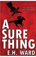 A Sure Thing