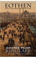 Eothen, or Traces of Travel Brought Home from the East