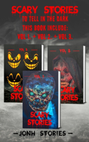 Scary stories to tell in the dark: scary tales collection. horror short stories for kids, teens and adults of all ages