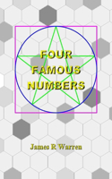 Four Famous Numbers