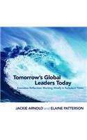 Tomorrow's Global Leaders Today: Executive Reflection