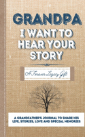 Grandpa, I Want To Hear Your Story