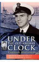 Under the Old Railway Clock