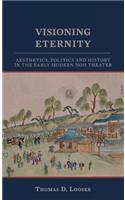 Visioning Eternity
