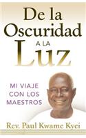 De la Oscuridad a la Luz