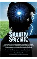 Silently Seizing