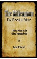 Millennium, Past, Present Or Future?