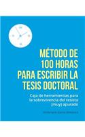 Metodo de 100 horas para escribir la tesis doctoral