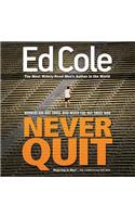 Never Quit