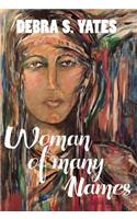 Woman Of Many Names
