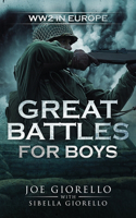 Great Battles for Boys