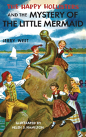 Happy Hollisters and the Mystery of the Little Mermaid
