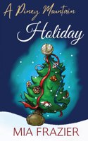 Piney Mountain Holiday