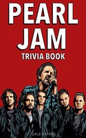 Pearl Jam Trivia Book