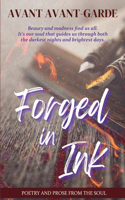 Forged In Ink: Poetry and Prose from the Soul