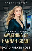 Awakening of Hannah Grant: Traitor or Patriot? A Space Opera