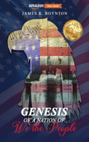 Genesis of a Nation of We the People