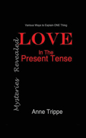 LOVE in the Present Tense