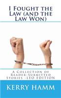 I Fought the Law (and the Law Won)
