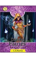 Dream Fairies: : Stress Relief Coloring Book: Mythical Fairies of fantasy(2 Mythical Dreams)