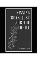 Kissing Boys, Just for the Thrill