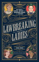 Lawbreaking Ladies