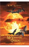 My Vampire Queen
