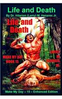 Life and Death