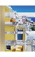 Practice Drawing - XXL Workbook 27: Santorini Island(27 Practice Drawing - XXL Workbook)