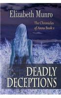 Deadly Deceptions