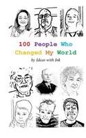 100 People Who Changed My World