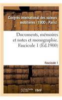 Documents, Mémoires Et Notes Et Monographie. Fascicule 1