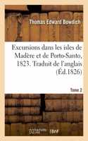 Excursions dans les isles de Madère et de Porto-Santo, 1823