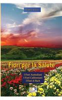Fiori per la Salute - La Trilogia
