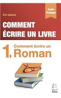 Comment Ecrire Un Roman