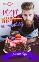 Péché Mignon Insupportable