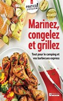 Marinez, Congelez Et Grillez