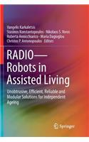 Radio--Robots in Assisted Living