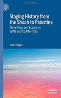 Staging History from the Shoah to Palestine