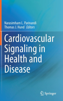 Cardiovascular Signaling in Health and Disease