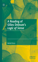 Reading of Gilles Deleuze's Logic of Sense