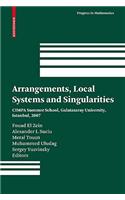 Arrangements, Local Systems and Singularities