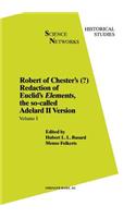 Robert of Chester's Redaction of Euclid's Elements, the So-Called Adelard II Version