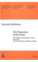 Preparation of the Future