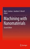 Machining with Nanomaterials