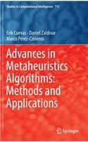 Advances in Metaheuristics Algorithms: Methods and Applications