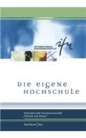 Die eigene Hochschule