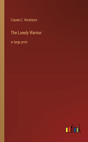 Lonely Warrior